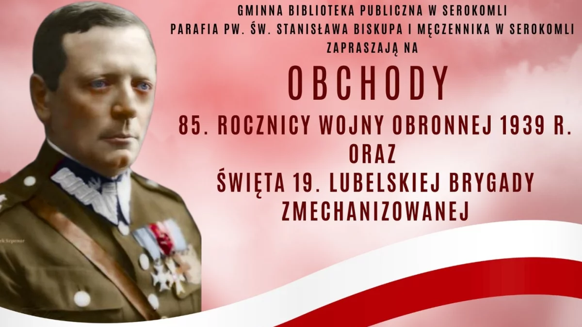 06.10.2024 - Obchody 85. Rocznicy Wojny Obronnej 1939 r. oraz Święta 19. Lubelskiej Brygady Zmechanizowanej - Zdjęcie główne