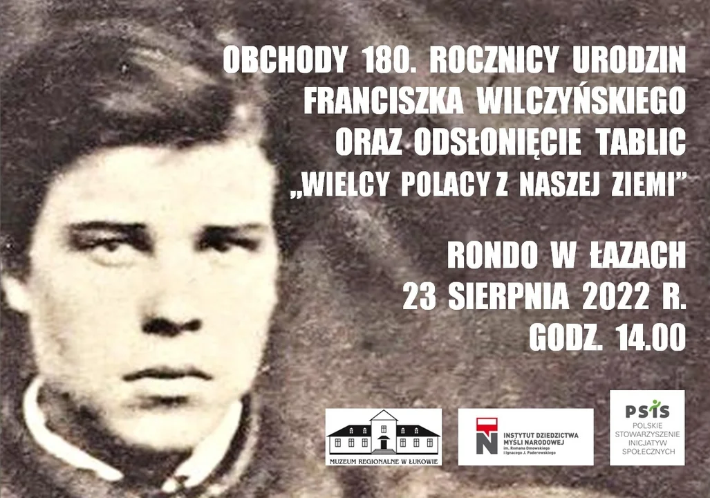 Obchody 180. rocznicy urodzin Franciszka Wilczyńskiego. Odsłonięcie tablic ,,Wielcy Polacy z naszej ziemi” – 23 sierpnia w Łazach - Zdjęcie główne