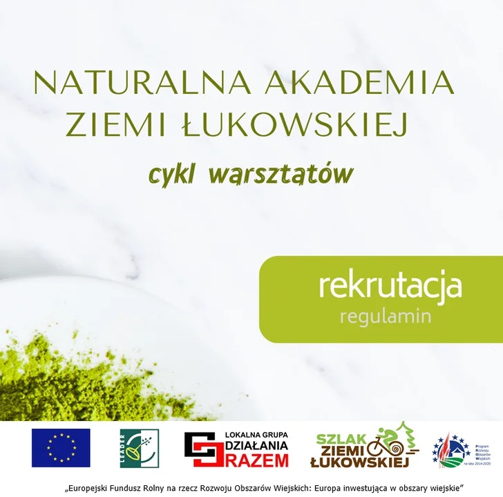 Rekrutacja do udziału w bezpłatnych warsztatach z cyklu „NATURALNA AKADEMIA ZIEMI ŁUKOWSKIEJ”. Zgłoszenia do 19 stycznia - Zdjęcie główne