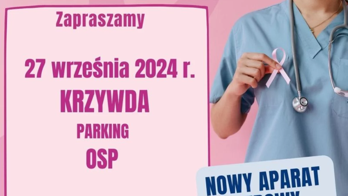 Bezpłatna mammografia w Krzywdzie już 27 września. Zapisz się szybko na prześwietlenie piersi! - Zdjęcie główne