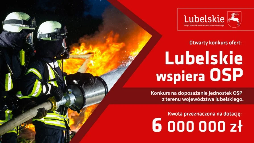 Konkurs "Lubelskie wspiera OSP". Wsparcie na poziomie 6 mln zł - Zdjęcie główne