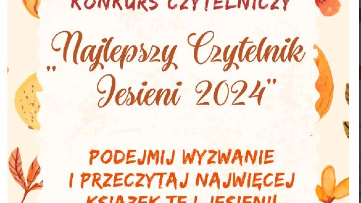 Konkurs “Najlepszy Czytelnik Jesieni 2024” z Miejską Biblioteką w Łukowie - Zdjęcie główne