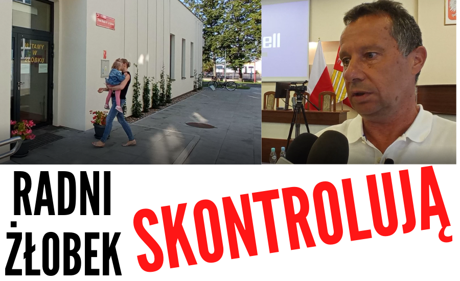 ŁUKÓW. Radni skontrolują żłobek.  Artur Gałach mówi o prokuraturze (WIDEO) - Zdjęcie główne