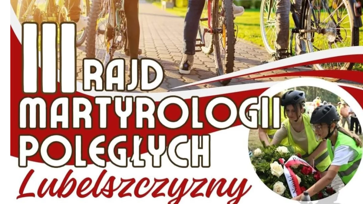 10.09.2024 - III Rajd Martyrologii Poległych Lubelszczyzny - Zdjęcie główne