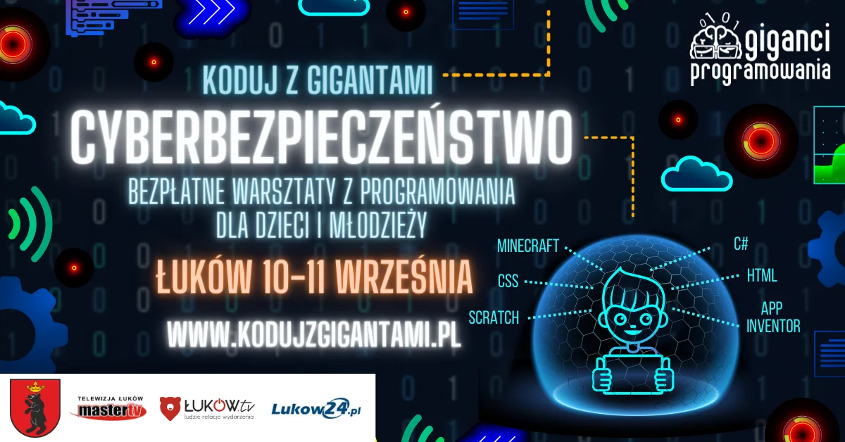 Koduj z Gigantami: Cyberbezpieczeństwo. Bezpłatne warsztaty z programowania dla dzieci i młodzieży w Łukowie - Zdjęcie główne