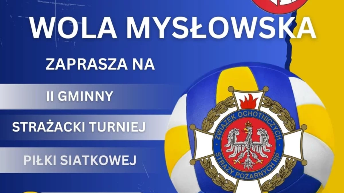 GMINA WOLA MYSŁOWSKA Zaproszenie na II Gminny Strażacki Turniej Piłki Siatkowej! - Zdjęcie główne