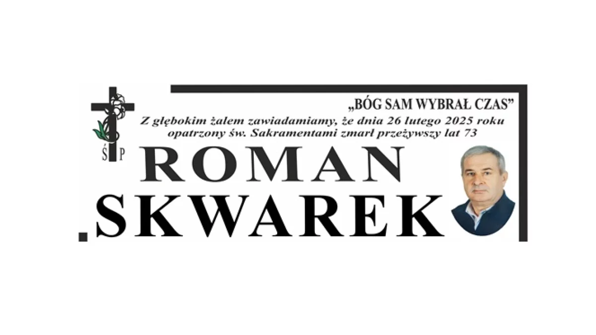 Nekrolog Ś.P. Roman Skwarek - Zdjęcie główne