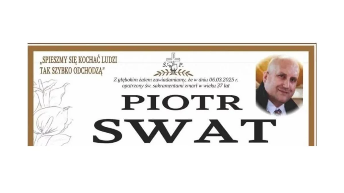 Nekrolog Ś.P. Piotr Swat - Zdjęcie główne