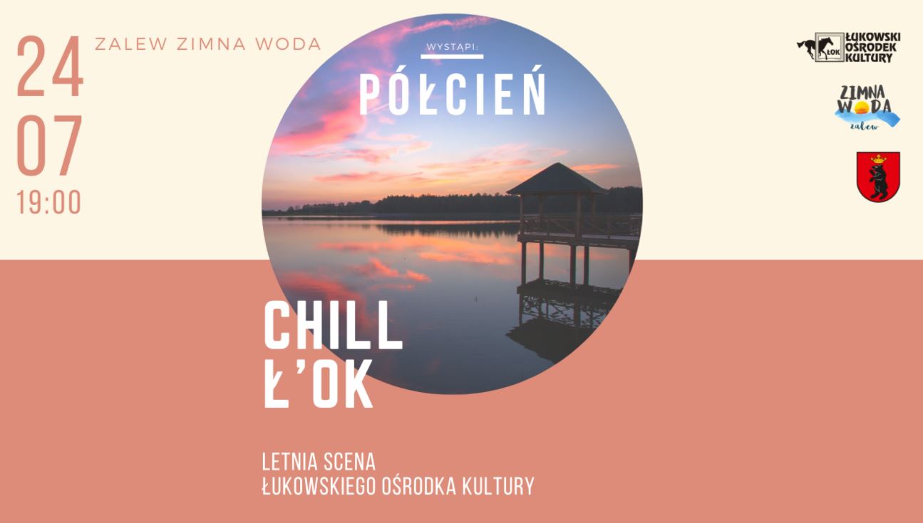 Koncert nad zalewem Zimna Woda: Chill Ł'OK: Półcień   - Zdjęcie główne