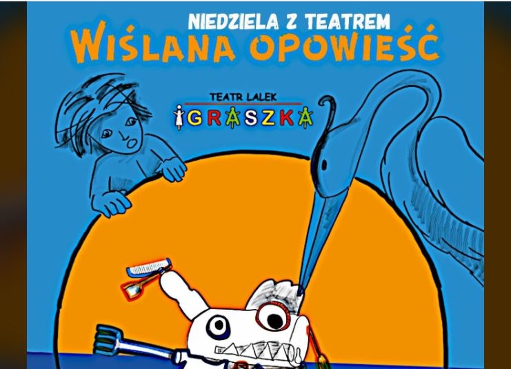 Niedziela z Teatrem: "Wiślana opowieść" - Zdjęcie główne