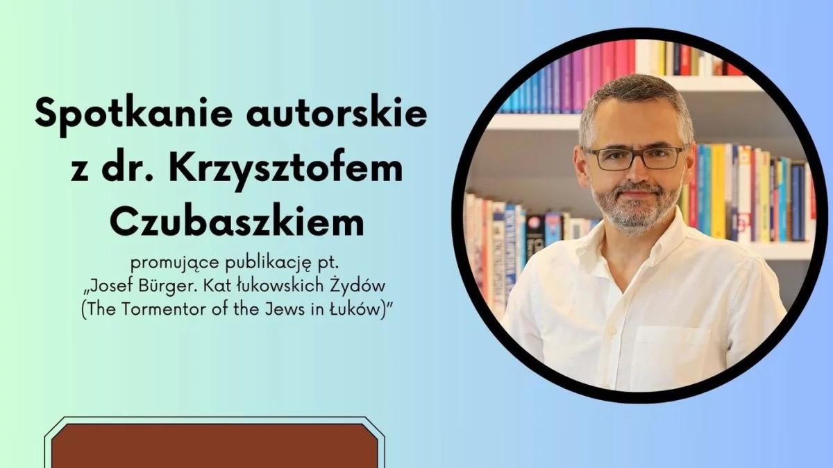 Spotkanie autorskie z dr. Krzysztofem Czubaszkiem - Zdjęcie główne