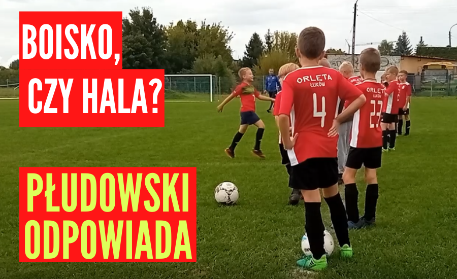 ŁUKÓW. Boisko czy hala? Piotr Płudowski odpowiada (WIDEO) - Zdjęcie główne