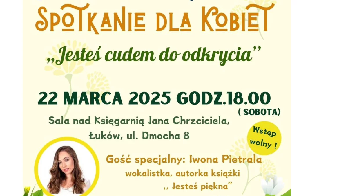 Klub Rodzica przy Koinonii Jan Chrzciciel – Łuków zaprasza na wyjątkowe spotkanie dla kobiet! „Jesteś cudem do odkrycia” - Zdjęcie główne