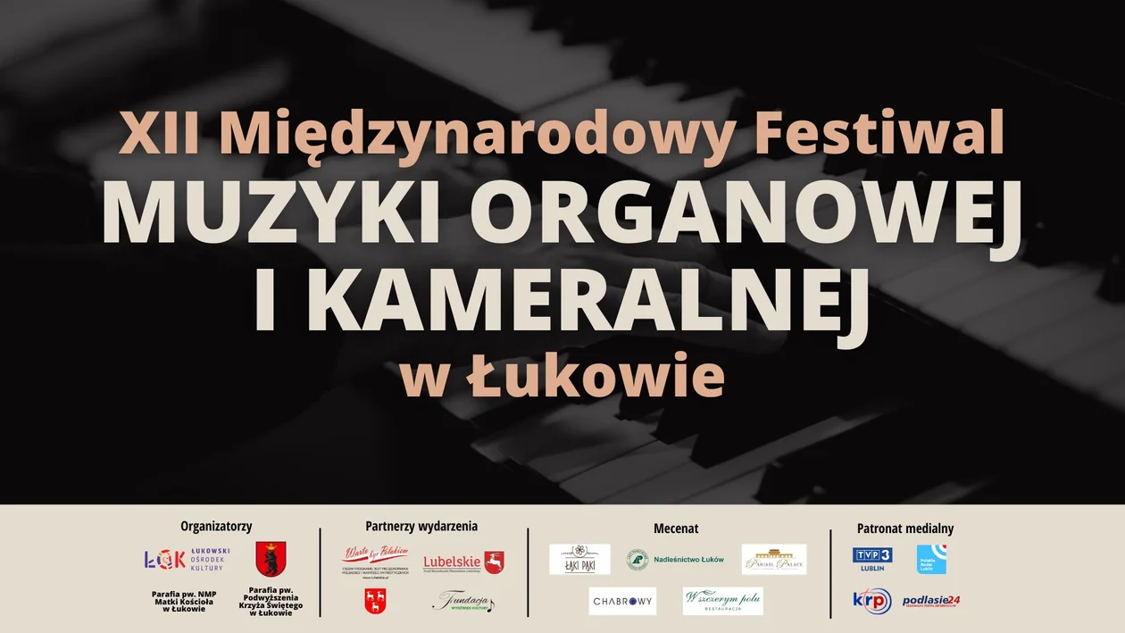 XII Międzynarodowy Festiwal Muzyki Organowej i Kameralnej w Łukowie. Program - Zdjęcie główne