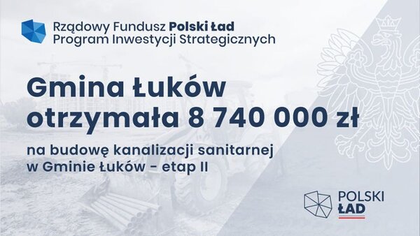 Gmina Łuków: Dofinansowanie z "Polskiego Ładu" na kolejny etap kanalizacji - Zdjęcie główne