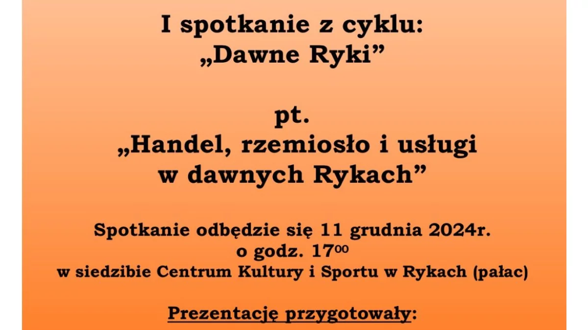 Pierwsze spotkanie z cyklu "Dawne Ryki" - Zdjęcie główne