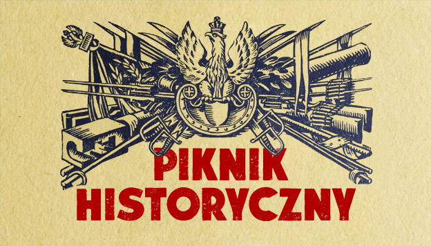 SIEDLCE: Przyjdź na Piknik Historyczny. Będzie się działa  - Zdjęcie główne