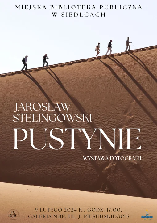 Wystawa fotografii Jarosława Stelingowskiego pt. Pustynie - Zdjęcie główne