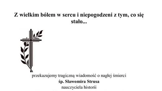 Zmarł Sławomir Strus, nauczyciel historii w Jedynce - Zdjęcie główne