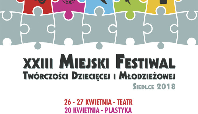 XXIII Miejski Festiwal Twórczości Dziecięcej i Młodzieżowej Siedlce 2018 - Zdjęcie główne