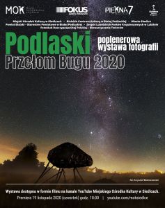 XXV Międzynarodowa Wystawa Fotografii "Podlaski Przełom Bugu 2020" - Zdjęcie główne