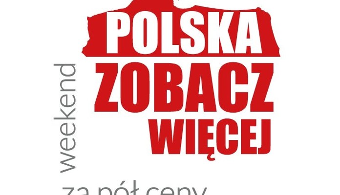 "Polska zobacz więcej - weekend za pół ceny" - Zdjęcie główne