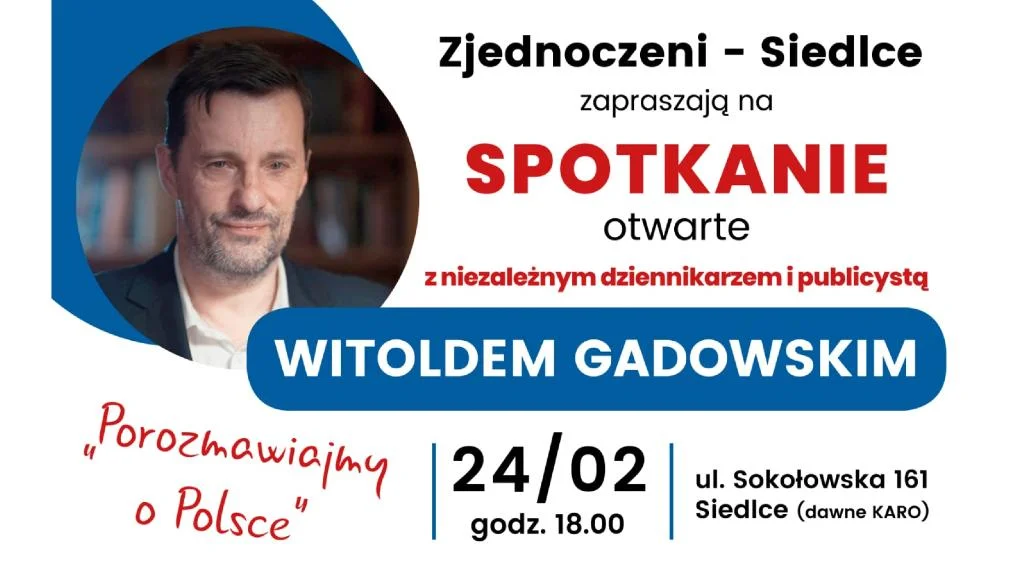 Witold Gadowski odwiedzi Siedlce - Zdjęcie główne