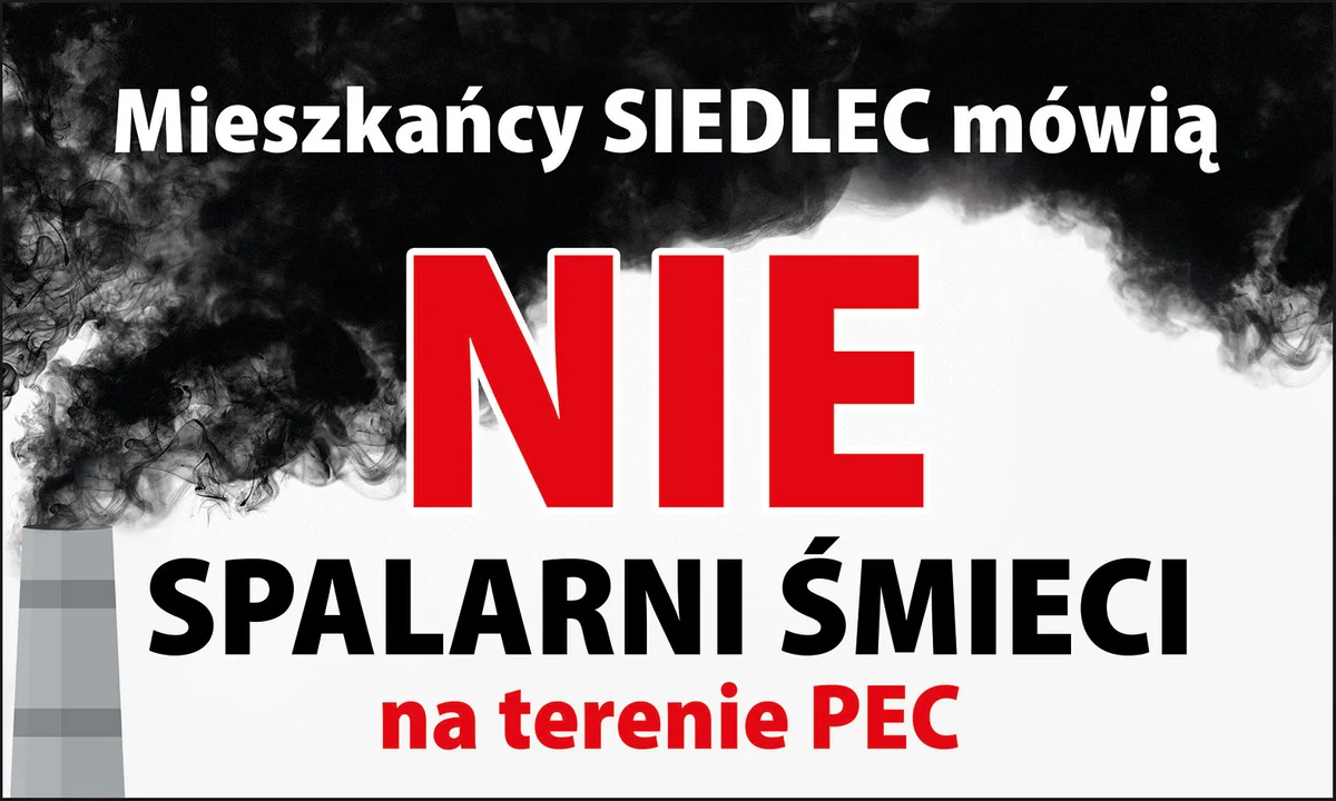 Mieszkańcy Siedlec przeciwni spalarni - Zdjęcie główne