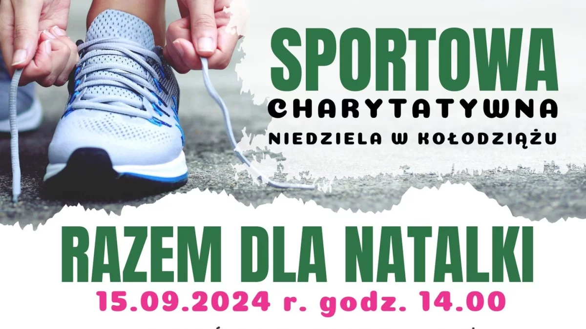 PATRONAT MEDIALNY: Charytatywna sportowa niedziela w Kołodziążu - Zdjęcie główne