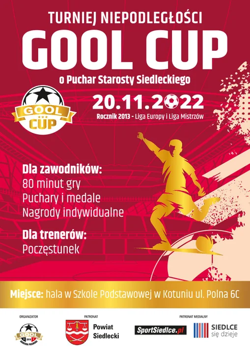 NASZ PATRONAT: Turniej Niepodległości GOOL CUP o Puchar Starosty Siedleckiego - Zdjęcie główne