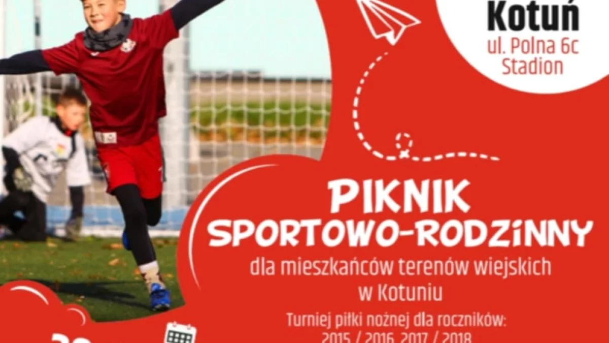 PATRONAT MEDIALNY: Piknik Sportowo-Rodzinny w Kotuniu - Zdjęcie główne