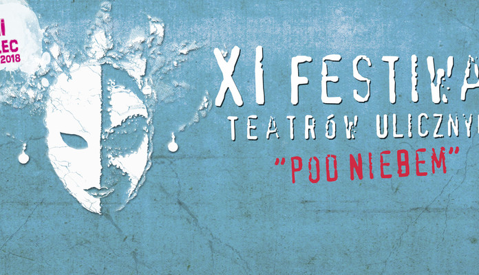 DNI SIEDLEC XI Festiwal Teatrów Ulicznych „pod Niebem” - Zdjęcie główne