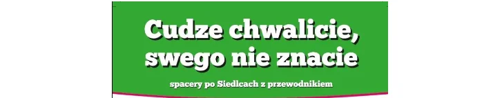 Poznaj Siedlce z lokalnymi przewodnikami! - Zdjęcie główne