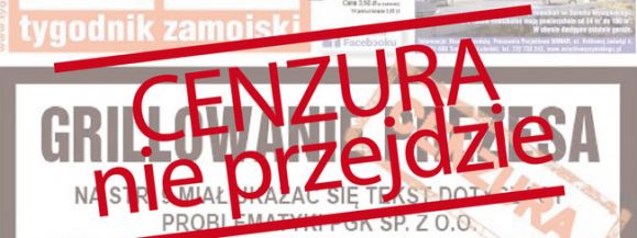 Cenzura nie przejdzie! Publikujemy zakazane teksty Tygodnika Zamojskiego. W geście solidarności - Zdjęcie główne