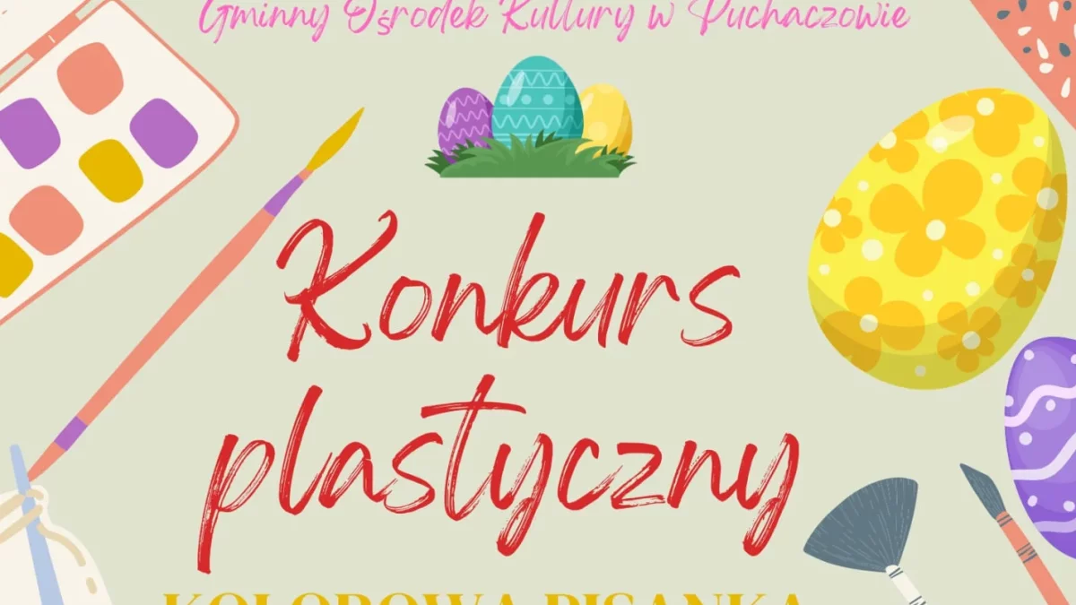 Puchaczów: Konkurs plastyczny "Kolorowa Pisanka" - Zdjęcie główne