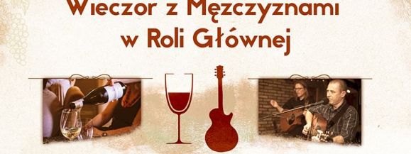 Restauracja Country zaprasza na Wieczór z Mężczyznami w Roli Głównej - Zdjęcie główne