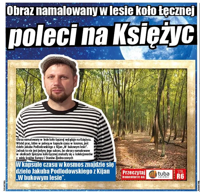 Obraz namalowany w lesie koło Łęcznej wyląduje na Księżycu - Zdjęcie główne