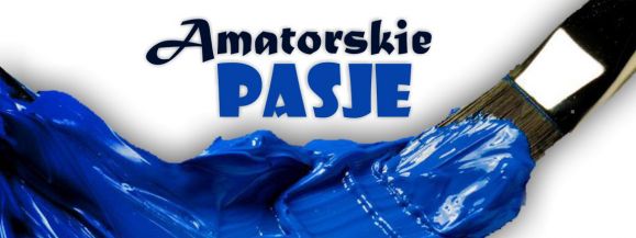 Amatorskie pasje - Zdjęcie główne