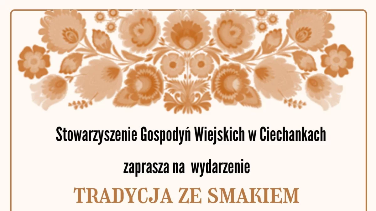 "Tradycja ze smakiem i buraczanym prześniakiem" – wyjątkowe wydarzenie w Ciechankach - Zdjęcie główne